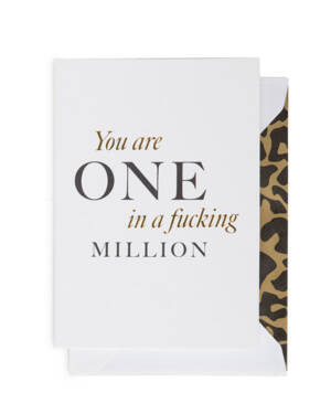 Kort: You are one in a fucking million - A6