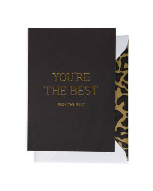 Kort: You're the best Fuck the rest - A6