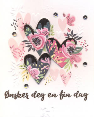 Håndlaget Kort: "Ønsker deg en fin dag" - Blomster & Hjerter