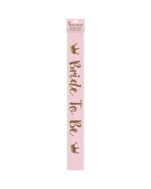 Ordensbånd / Sash: "Bride To Be"