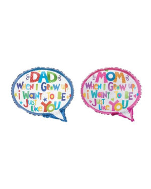 Folieballong: "Dad / Mom When I Grow up I Want to be just like You" - 45cm