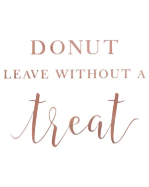 Gavepose & Eske (20stk): Treat bag - "Donut leave without a treat" - Beige, Rosegull - 20cm